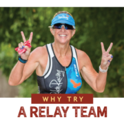 Why Creating a Relay Team is The Best Way to Tri