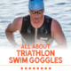 Best Triathlon Swim Goggles Kerrville Tri Blog