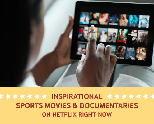 Woman scrolls through movies on Netflix on her tablet. Text on design reads Inspirational Sports Movies and Documentaries on Netflix. Read more at https://kerrvilletri.com/2020/11/inspirational-sports-movies/