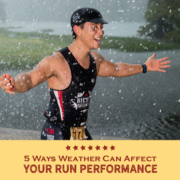 Triathlete completes the run portion at Kerrville Triathlon during a rain storm. Text on design reads 5 Ways Weather Affects Run Performance. Learn more at http://kvy.b5e.myftpupload.com/2021/02/weather-affects-run-performance/